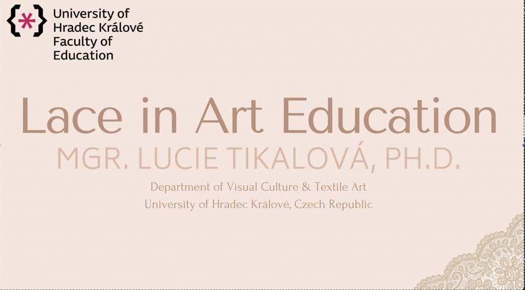 List prezentace: Dr. Lucie Tikalová a dr. Klára Zářecká prezentovaly téma krajky na Světovém kongresu INSEA