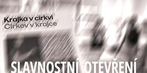 thumbnail Krajka v církvi, slavnostní otevření